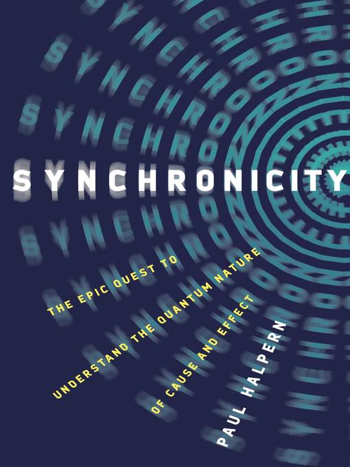 Title details for Synchronicity by Paul Halpern - Wait list
